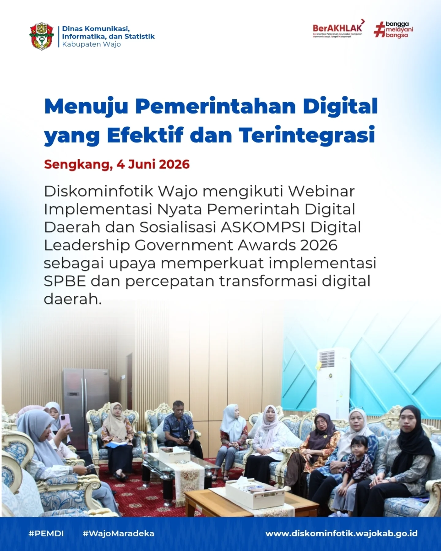 Menuju Pemerintahan Digital yang Efektif dan Terintegrasi